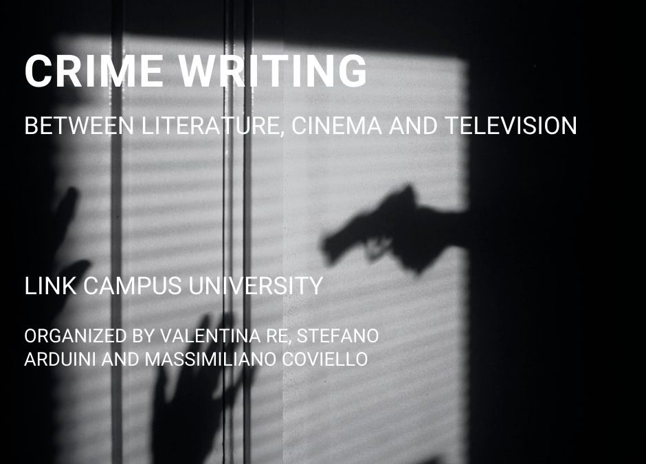 Crime Writing – Between Literature, Cinema and TV