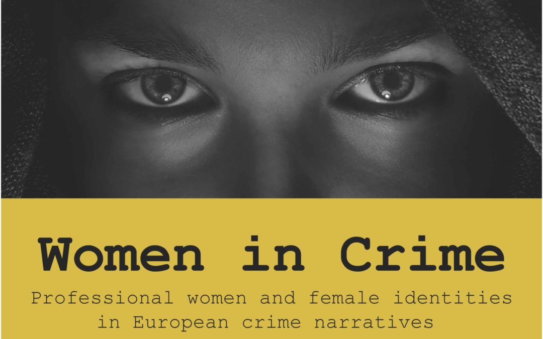 Women in Crime: Professional women and female identities in European crime narratives